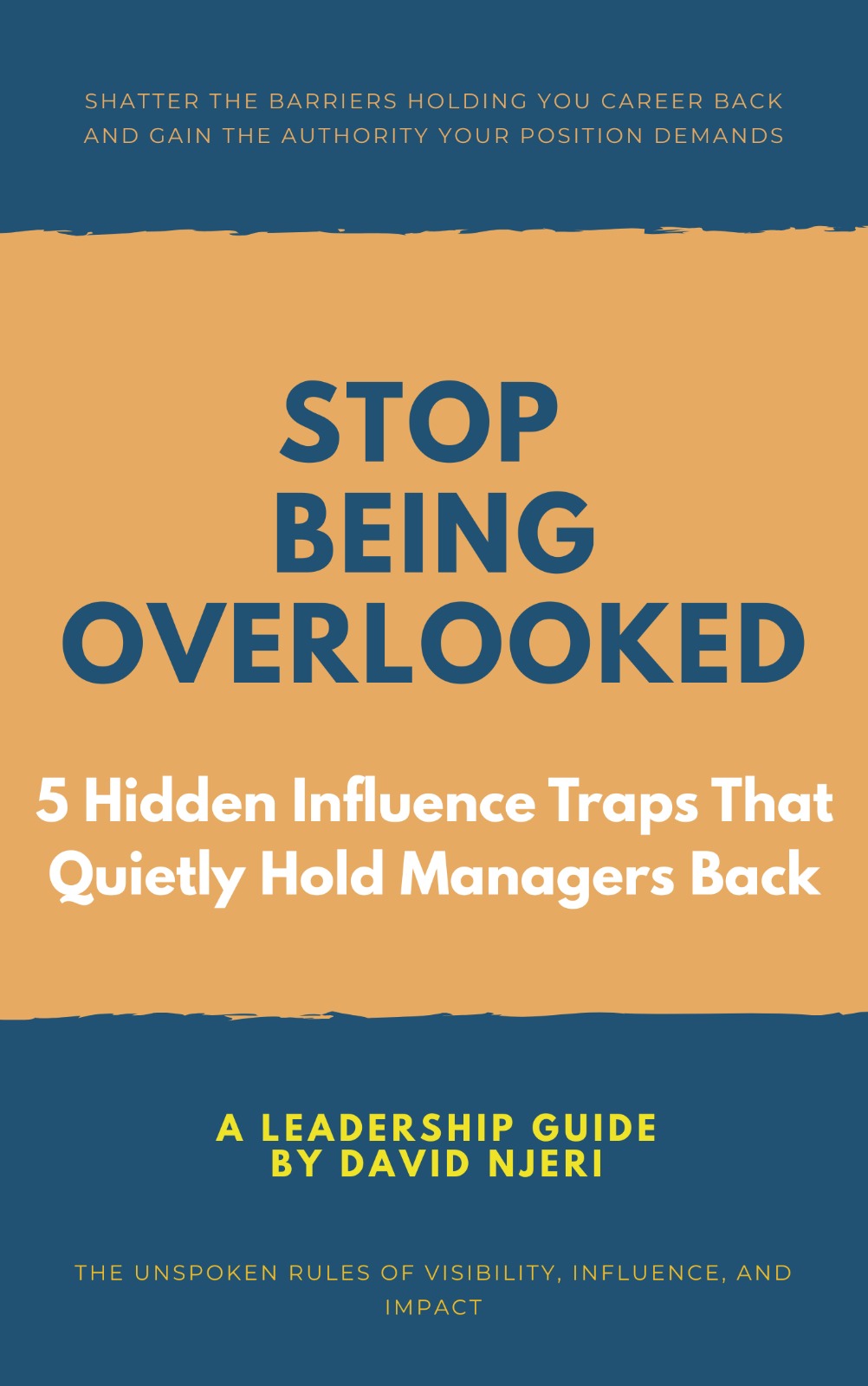 Stop Being Overlooked Ebook Cover